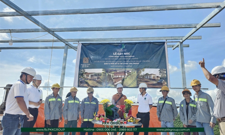 Lễ Cất Nóc Duong’s Villa – Lâm Đồng | Hành trình kiến tạo không gian sống kết hợp nghỉ dưỡng